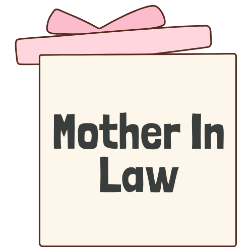 Gifts for Mother In Law