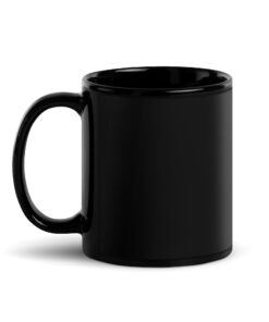 Alternative view of To My Son Mug, From Dad Mug, Son Gift, Son Birthday Gift, Gift For Him, Message On Mug, Gift For Son, Son Coffee Mug, Christmas Gifts Black Glossy Mug