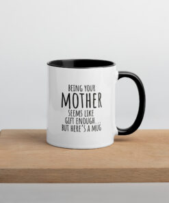 Children Gift From Mother, Funny Son Mug, Funny Daughter Gift, Son Birthday Gift, Daughter Birthday Gift, Gift For Him, Gift For Her Mug with Color Inside