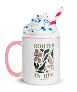Christian Rooted In Him Mug