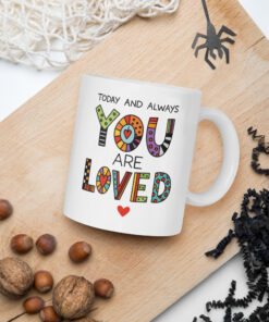 Alternative view of You Are Loved Mug