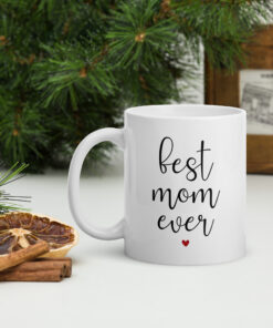 Alternative view of Best Mom Ever White glossy mug