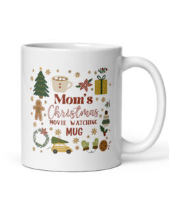 Mom's Christmas Movie Watching Mug White glossy mug