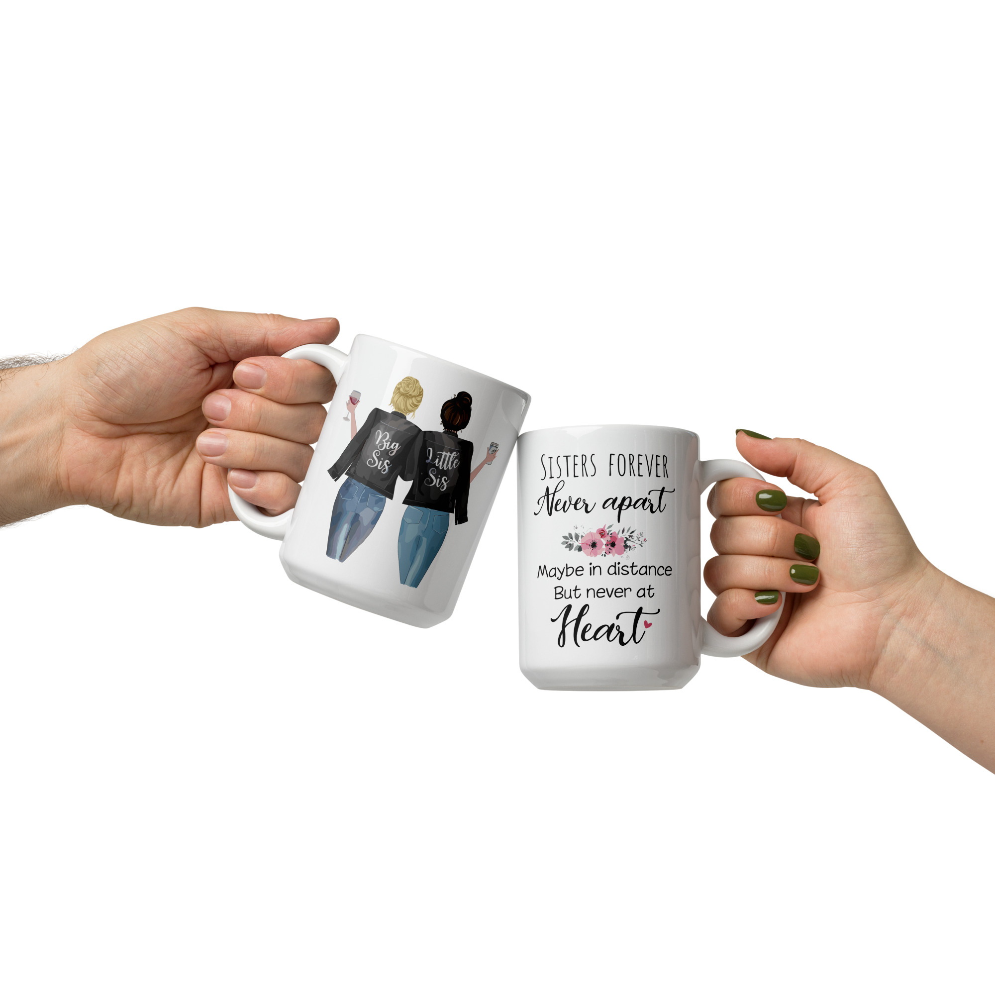 Sisters Forever Never Apart Mug - Image 3